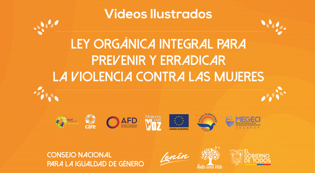 Videos ilustrados de la Ley para prevenir y erradicar la violencia de género.