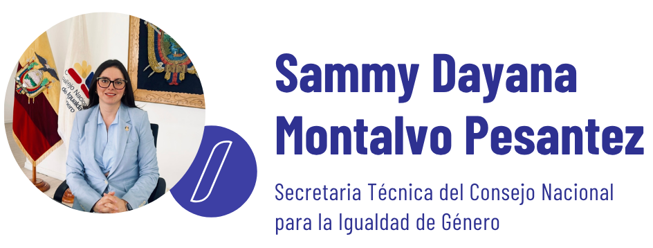 Sammy Dayanna Montalvo Pesantez: Experiencia al servicio de los derechos y la igualdad de género.
