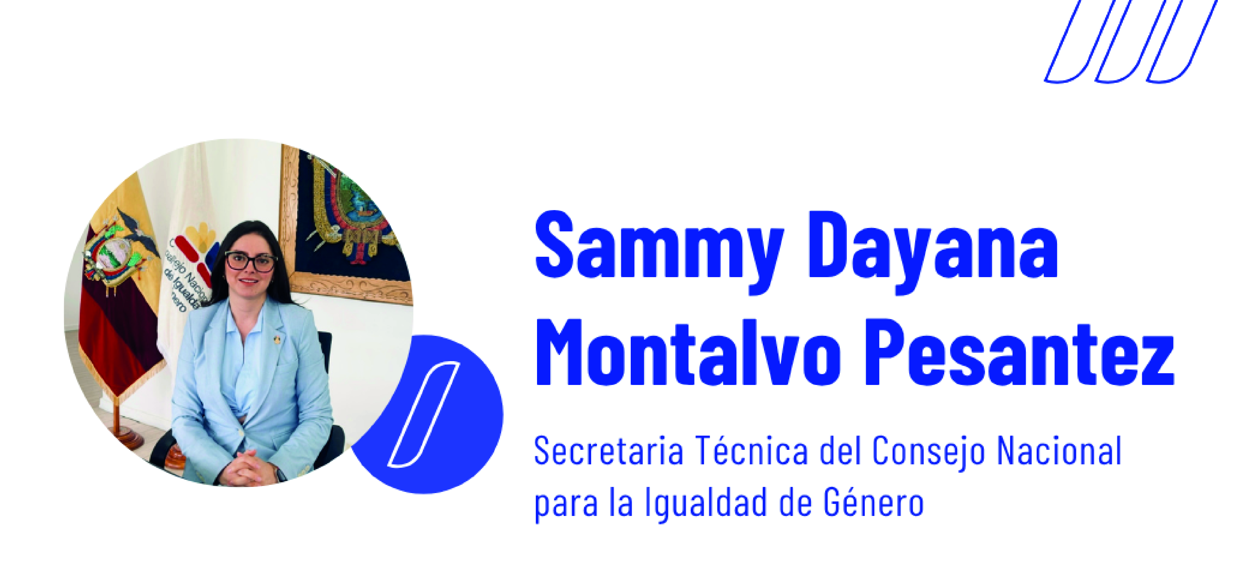 Sammy Dayanna Montalvo Pesantez: Experiencia al servicio de los derechos y la igualdad de género.